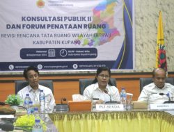 Pemerintah Kabupaten Kupang Gelar Kegiatan Revisi Rencana Tata Ruang Wilayah