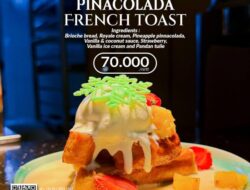 Harper Kupang Hadirkan Promo Kuliner Pina Colada French Toast